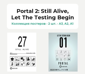 Portal 2 (Коллекция постеров, 2 шт.): Still Alive, Let The Testing Begin