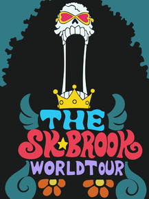 One Piece - The Sk. Brook Worldtour | Ван-Пис