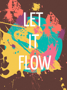Let it Flow Let it Flow