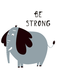 For children (Коллекция постеров №2) - Be Strong | Для детей