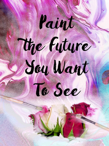 Motivation | Paint the future You want to See Motivation | Paint the future You want to See
