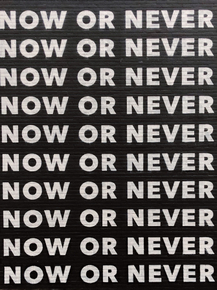 Motivation | Надпись: Now or Never
