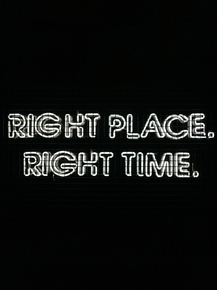 Motivation | Надпись: Right Place. Right Time.