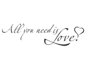 Motivation | Надпись: All you need is love