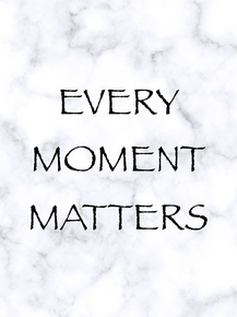 Motivation | Надпись | Every moment Matters