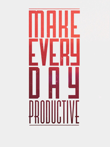 Motivation | Make Every Day Productive