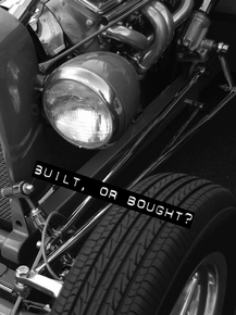 Car | Built, or Bought?