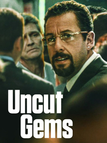 Uncut Gems | Неогранённые алмазы