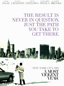 A Most Violent Year | Самый жестокий год A Most Violent Year | Самый жестокий год