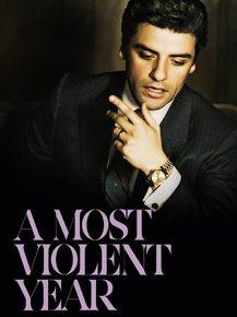 A Most Violent Year | Самый жестокий год