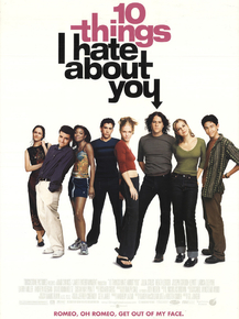10 Things I Hate About You | 10 причин моей ненависти 10 Things I Hate About You | 10 причин моей ненависти