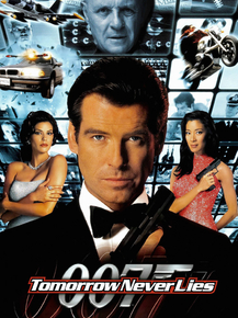 James Bond (007) - Tomorrow Never Dies | Джеймс Бонд - Завтра не умрет никогда