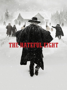 The Hateful Eight | Омерзительная Восьмерка