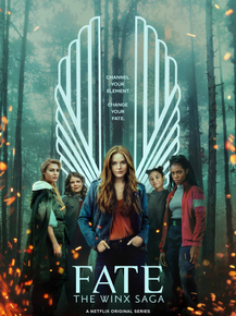 Fate: The Winx Saga | Судьба: Сага клуба Винкс
