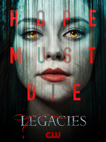 Legacies (Коллекция постеров №1) - Hope Must Die | Наследие