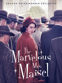 The Marvelous Mrs. Maisel | Удивительная миссис Мейзел