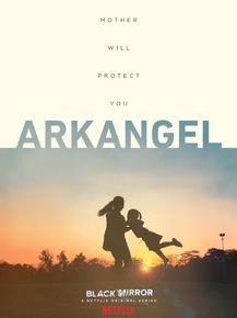 Black Mirror - Arkangel | Черное зеркало