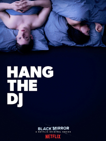 Black Mirror - Hang The DJ | Черное зеркало