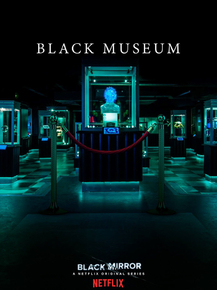 Black Mirror - Black Museum | Черное зеркало