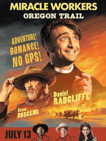 Miracle Workers - Oregon Trail | Чудотворцы