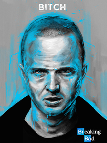 Breaking Bad (Коллекция постеров) - Bitch | Во все тяжкие