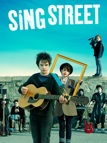 Sing Street | Рок-н-рольщики