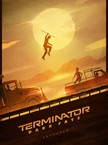 Terminator: Dark Fate (Коллекция постеров) | Терминатор: Тёмные судьбы