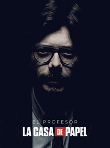 La casa de papel - El Profesor | Бумажный дом