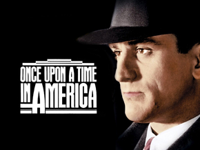 Once Upon a Time in America | Однажды в Америке