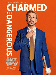 The Nice Guys - Holland March (Коллекция постеров) | Славные парни (2016) - Холланд Марч