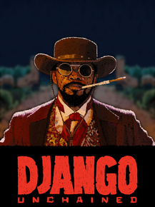 Django Unchained | Джанго Освобожденный