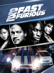 Fast and the Furious 2 (Коллекция постеров №2) | Форсаж 2