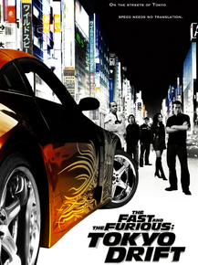 Fast and the Furious: Tokyo Drift | Тройной Форсаж: Токийский дрифт
