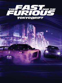 Fast and the Furious: Tokyo Drift | Тройной Форсаж: Токийский дрифт