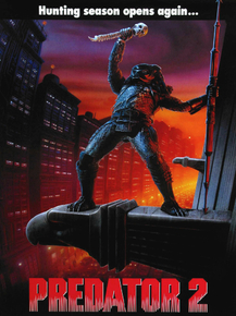 Predator 2: Hunting season opens again... | Хищник 2 Predator 2: Hunting season opens again... | Хищник 2