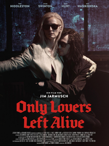 Only Lovers Left Alive | Выживут только любовники
