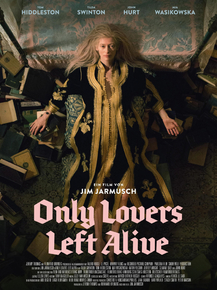 Only Lovers Left Alive | Выживут только любовники