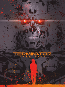 Terminator: Dark Fate | Терминатор: Тёмные судьбы