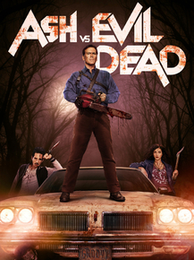 Ash vs Evil Dead | Эш против Зловещих мертвецов