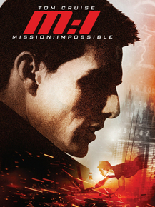 Mission: Impossible | Миссия невыполнима
