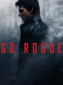 Mission: Impossible | Go Rogue | Миссия невыполнима