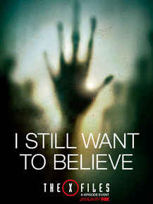 The X Files | I still Want to Believe | Секретные материалы