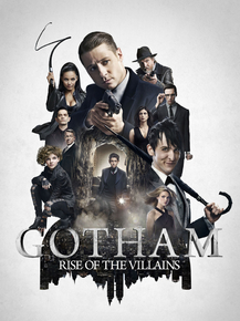 Gotham: Rise of the Villains | Готэм