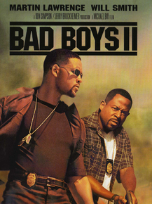 Bad Boys 2 | Плохие Парни 2
