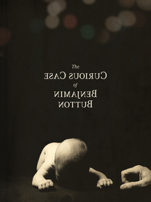 The Curious Case of Benjamin Button | Загадочная история Бенджамина Баттона