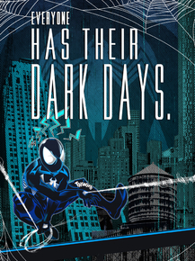 Spider Man | Everyone Has Their Dark Days