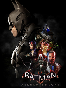 Batman: Arkham Knight | Бэтмен: Рыцарь Аркхема