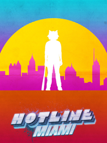 Hotline Miami | Хотлайн Майами