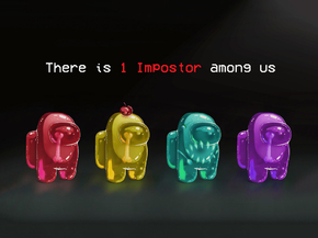 Among Us - There is 1 Imposter among us