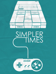 Super Nintendo - Simpler Times